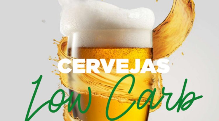 Cerveja Low Carb - já pensou nessa possibilidade?